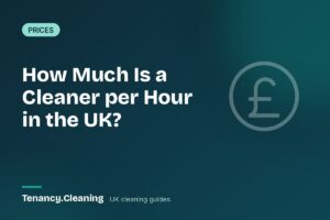 How Much Is a Cleaner per Hour in the UK? (2026 Hourly Rates)
