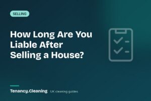 How Long Are You Liable After Selling a House in the UK?