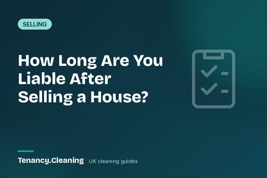 How Long Are You Liable After Selling a House?
