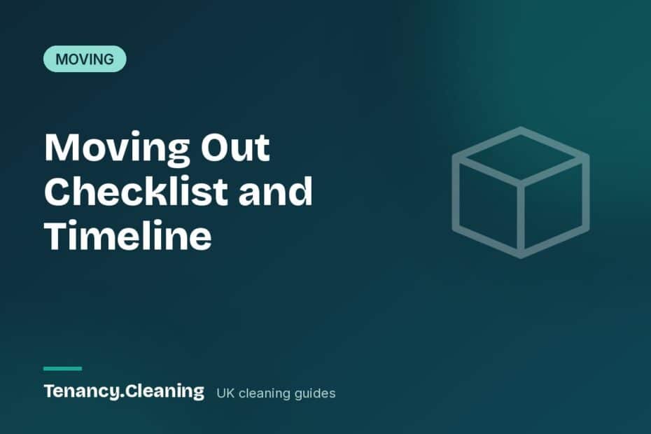 Moving Out Checklist and Timeline