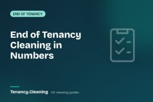 End of Tenancy Cleaning in Numbers: What 9,161 UK Move-Out Cleans Include