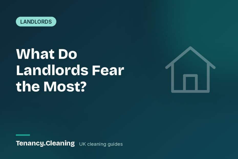 What Do Landlords Fear the Most?